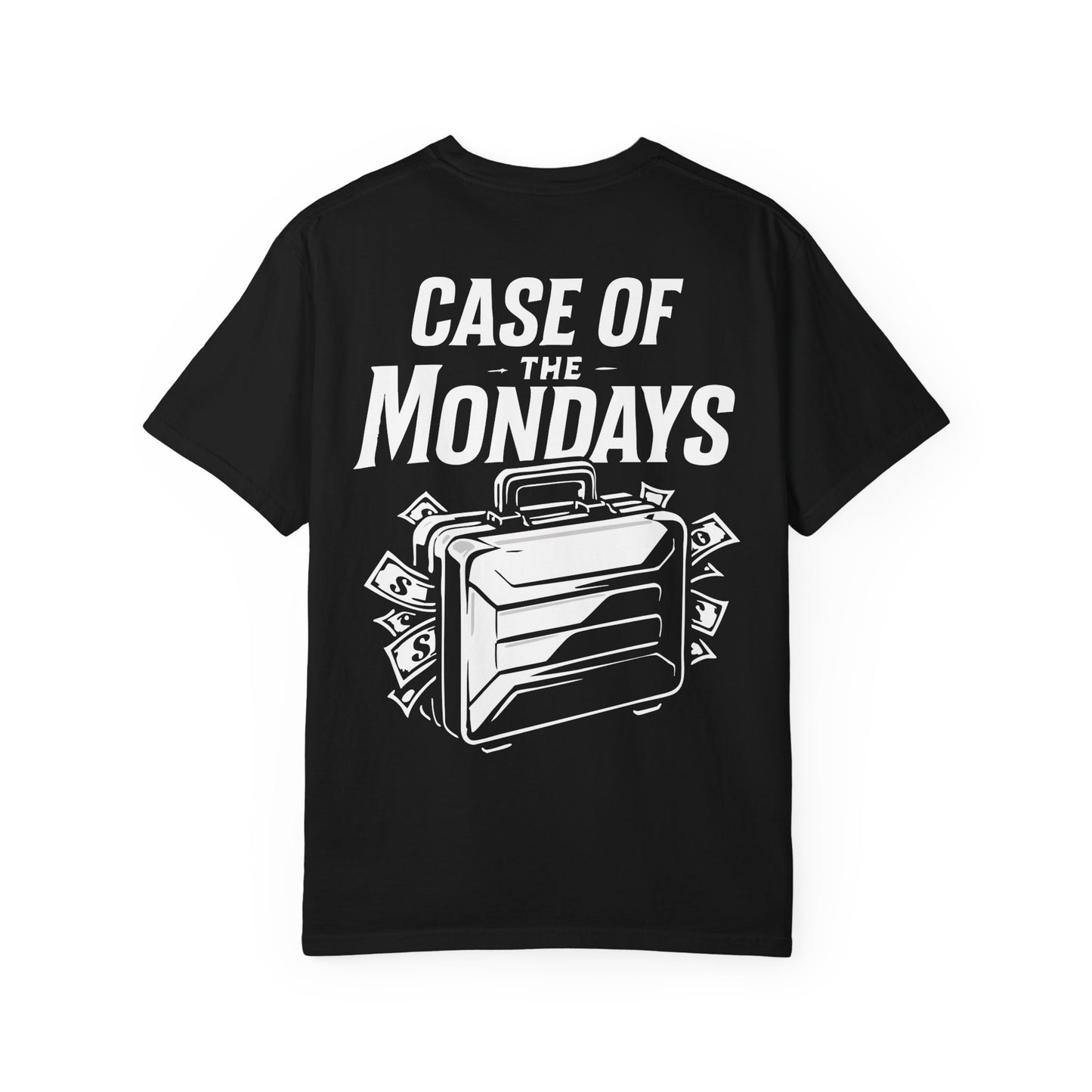 Case of the Mondays Tee