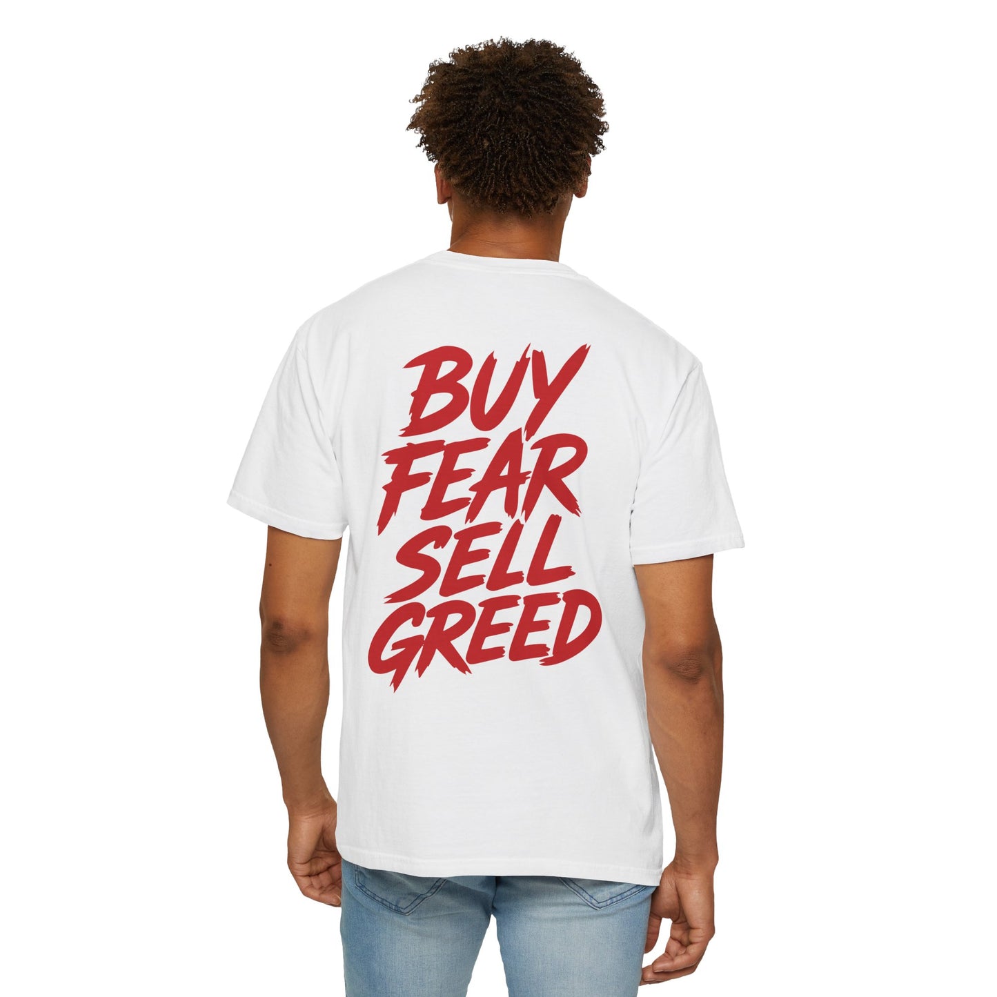 Buy Fear, Sell Greed Tee