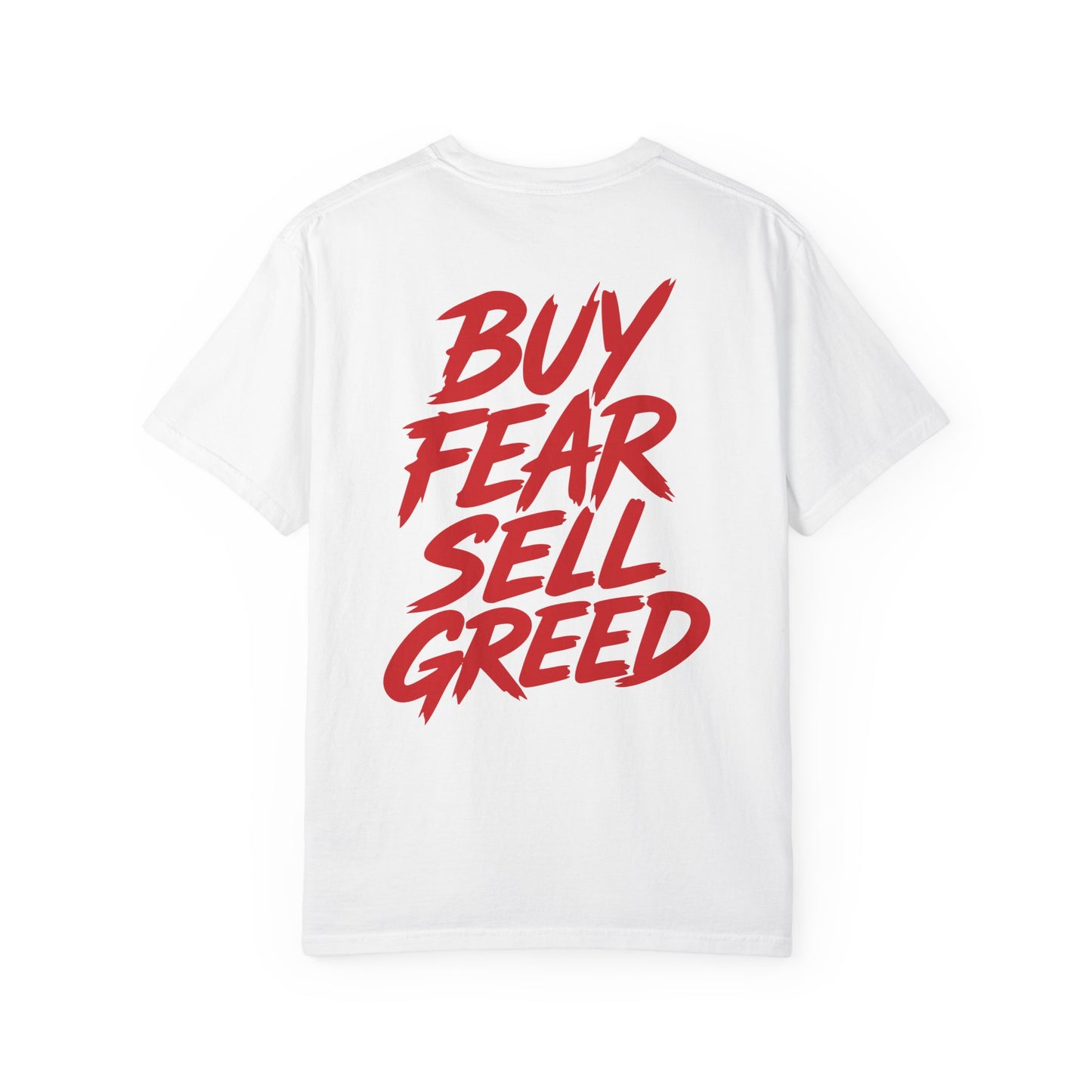 Buy Fear, Sell Greed Tee