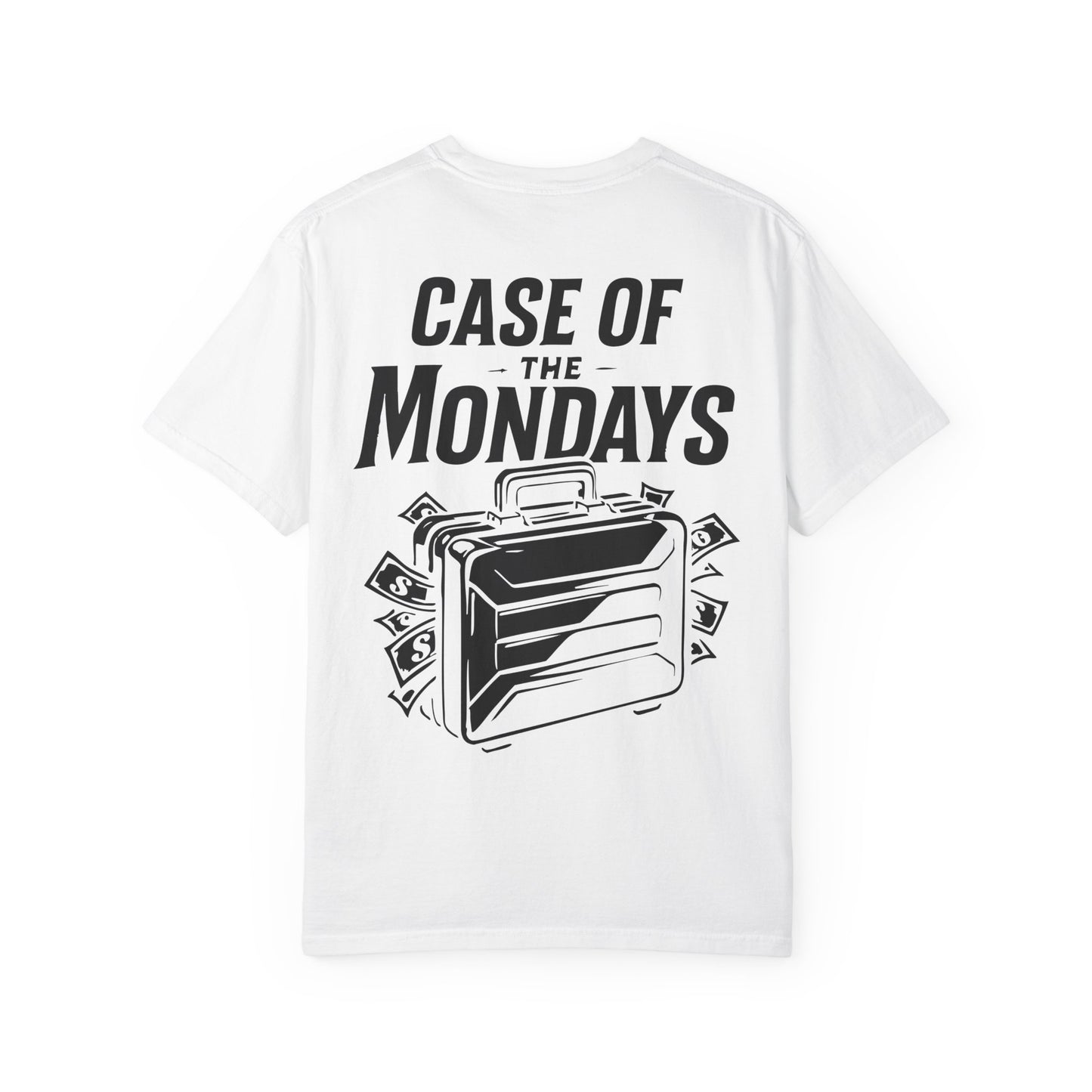 Case of the Mondays Tee