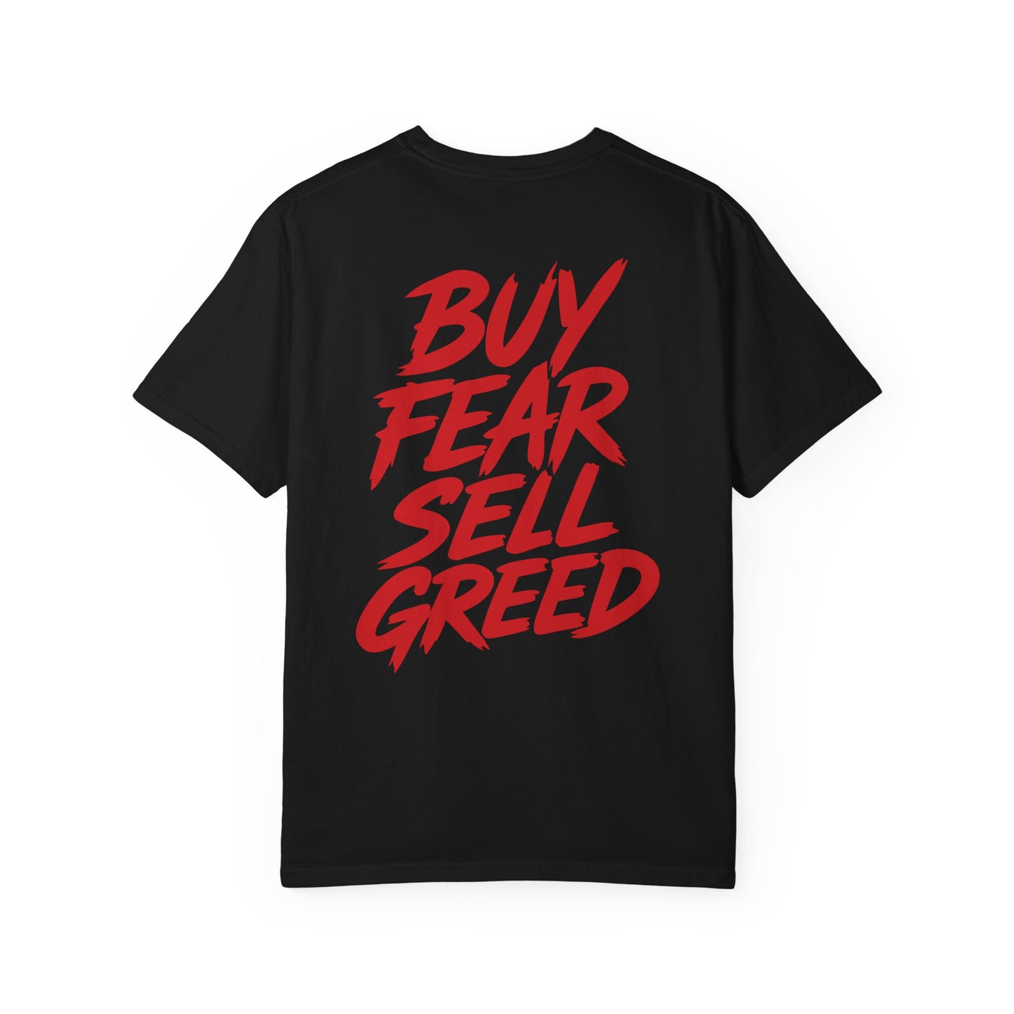 Buy Fear, Sell Greed Tee