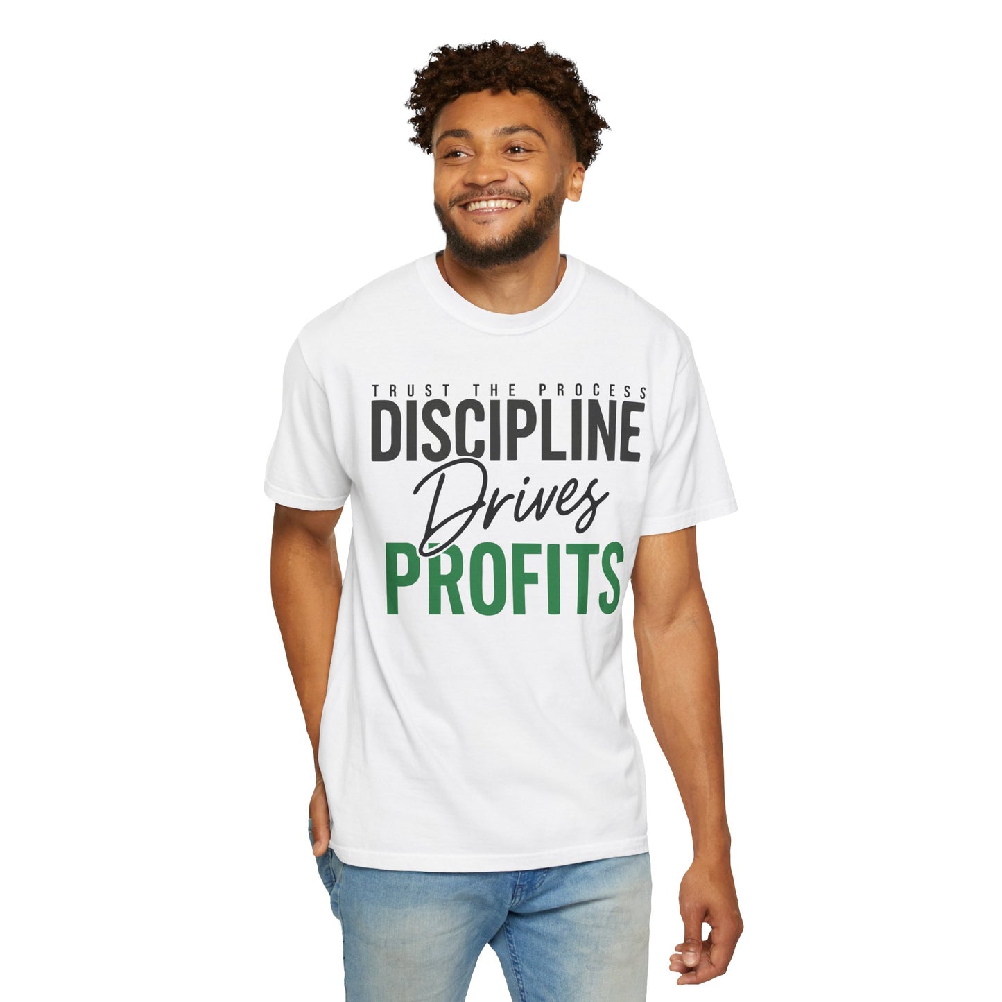 Discipline Drives Profits Tee