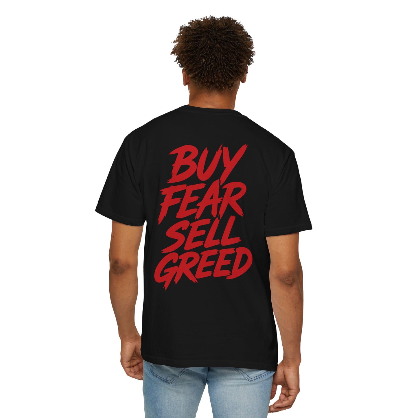 Buy Fear, Sell Greed Tee