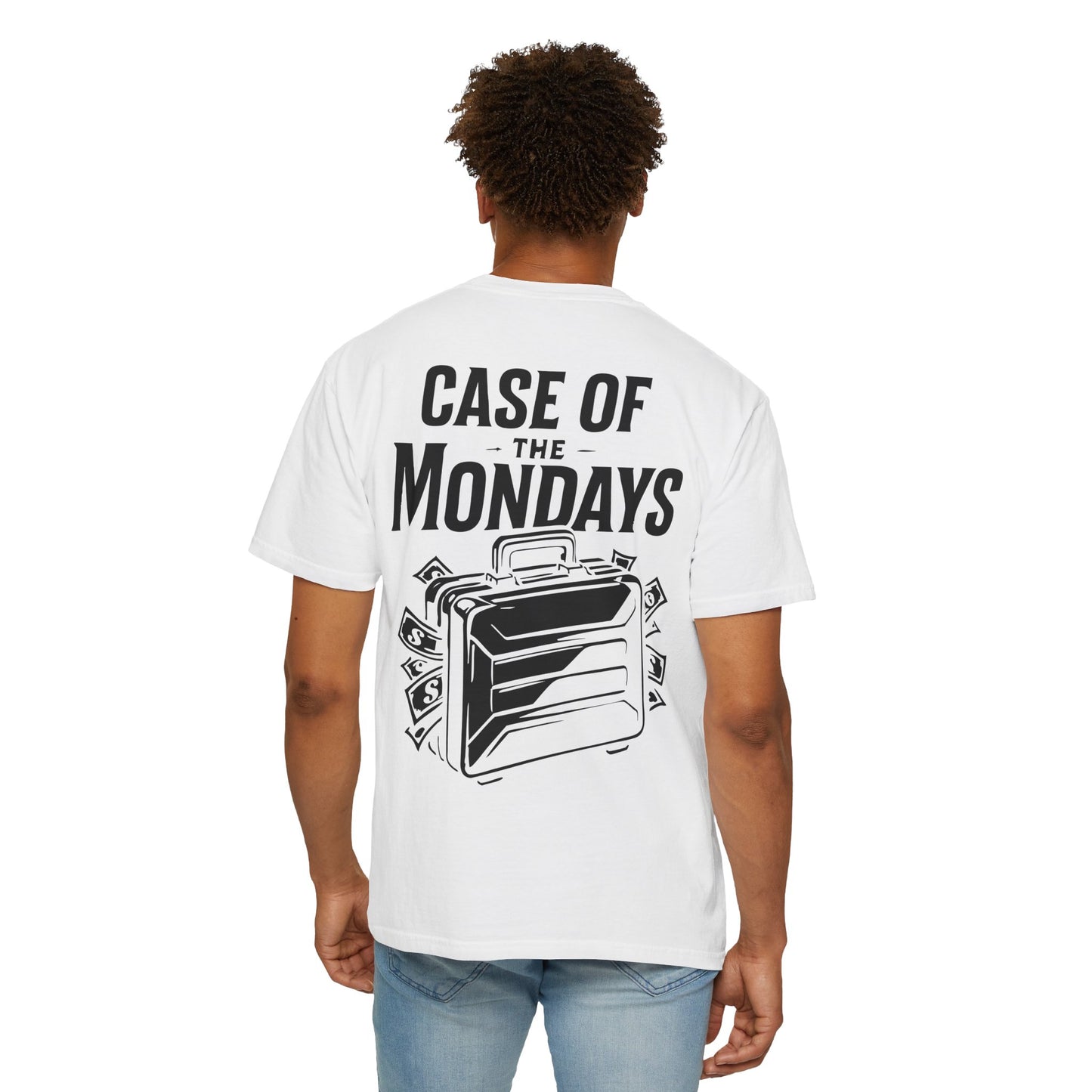 Case of the Mondays Tee